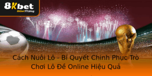 Cach Nuoi Lo Bi Quyet Chinh Phuc Tro Choi Lo E Online Hieu Qua