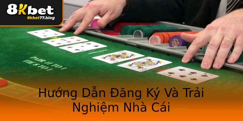 Hướng Dẫn Đăng Ký Và Trải Nghiệm Nhà Cái Hướng Dẫn Đăng Ký Và Trải Nghiệm Nhà Cái