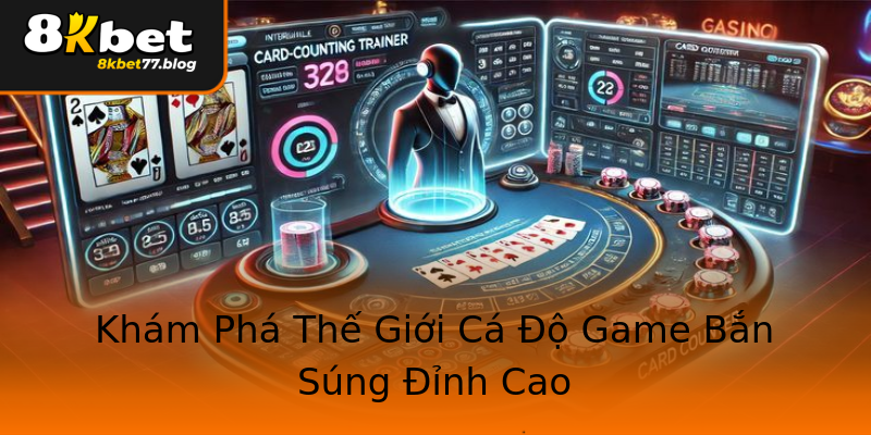 Khám Phá Thế Giới Cá Độ Game Bắn Súng Đỉnh Cao Khám Phá Thế Giới Cá Độ Game Bắn Súng Đỉnh Cao